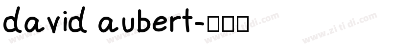 david aubert字体转换